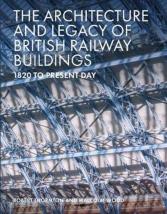 The Architecture And Legacy Of British Railway Buildings