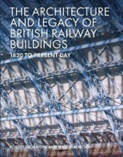 The Architecture And Legacy Of British Railway Buildings