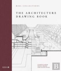 The Architecture Drawing Book: Riba Collections