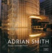 The Architecture Of Adrian Smith