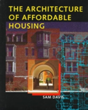 The Architecture Of Affordable Housing