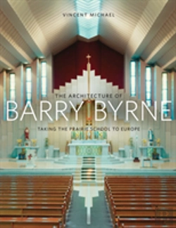Bertrand.pt - The Architecture Of Barry Byrne