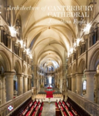 The Architecture Of Canterbury Cathedral