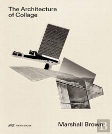 The Architecture Of Collage