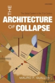 The Architecture Of Collapse