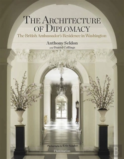 Bertrand.pt - The Architecture Of Diplomacy ; The British Ambassador'S Residence In Washington