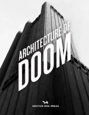 The Architecture Of Doom