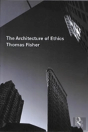 The Architecture Of Ethics