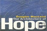 The Architecture Of Hope