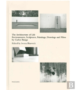 Bertrand.pt - The Architecture of Life - Environments, Sculptures, Paintings, Drawings and Films by Carlos Bunga