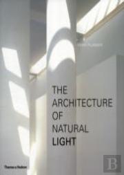 The Architecture Of Natural Light
