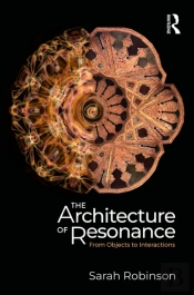 The Architecture Of Resonance