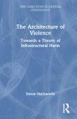 The Architecture Of Violence
