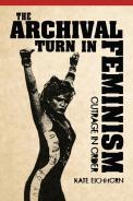 The Archival Turn In Feminism