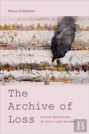 The Archive Of Loss