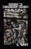 The Archives Of Metaphysical Warfare