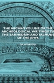 The Archko Volume Or The Archeological W