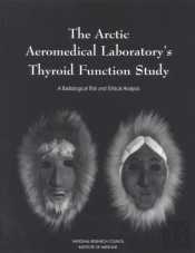 The Arctic Aeromedical Laboratory'S Thyroid Function Study