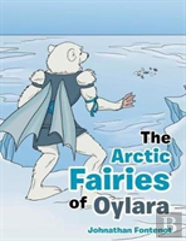 The Arctic Fairies Of Oylara