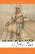 The Arctic Journals Of John Rae
