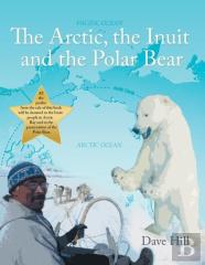 The Arctic, The Inuit, And The Polar Bear