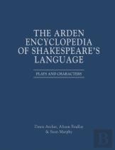 The Arden Encyclopedia Of Shakespeareâ€™S Language