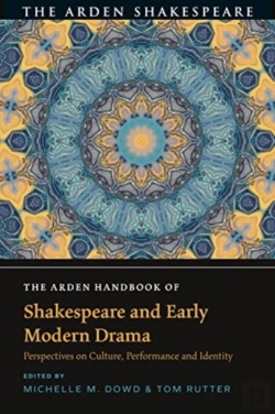 Bertrand.pt - The Arden Handbook Of Shakespeare And Early Modern Drama