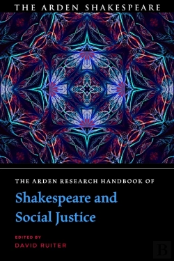 Bertrand.pt - The Arden Research Handbook Of Shakespeare And Social Justice