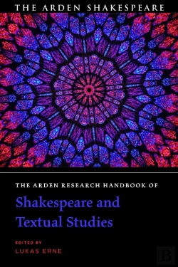 Bertrand.pt - The Arden Research Handbook Of Shakespeare And Textual Studies