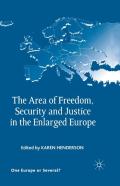 The Area Of Freedom, Security And Justice In The Enlarged Europe