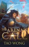 The Arena'S Call