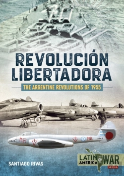 Bertrand.pt - The Argentine Revolutions Of 1955