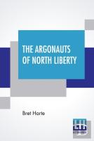 The Argonauts Of North Liberty