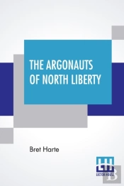 The Argonauts Of North Liberty