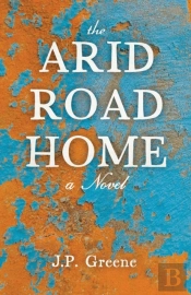 The Arid Road Home