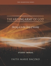 The Arising Army Of God: Student'S Manua