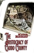 The Aristocracy Of Caddo County
