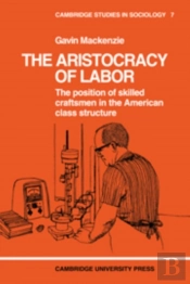 The Aristocracy Of Labour