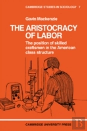 The Aristocracy Of Labour
