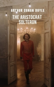 The Aristocrat Solteron