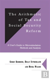 The Arithmetic Of Tax And Social Security Reform