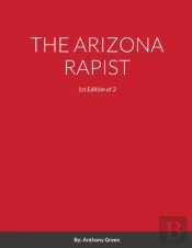 The Arizona Rapist