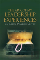 The Ark Of My Leadership Experiences