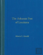 The Arkansas Post Of Louisiana