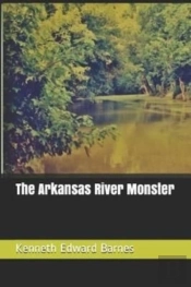 The Arkansas River Monster
