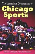 The Armchair Companion To Chicago Sports