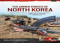 The Armed Forces Of North Korea Volume 1 Part 1