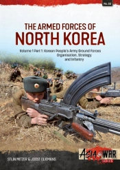 The Armed Forces Of North Korea Volume 1 Part 1