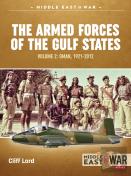 The Armed Forces Of The Gulf States Volume 2