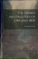 The Armed Neutralities Of 1780 And 1800